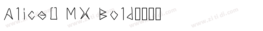 Alice0 MX Bold字体转换
